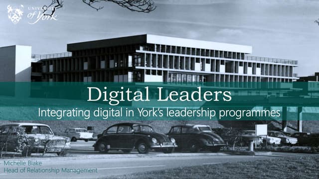 Digital Leaders - Integrating digital into leadership programmes at the Unive...