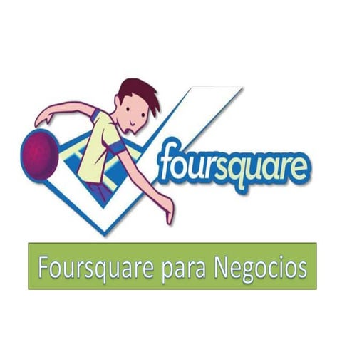 Foursquare Para Negocios