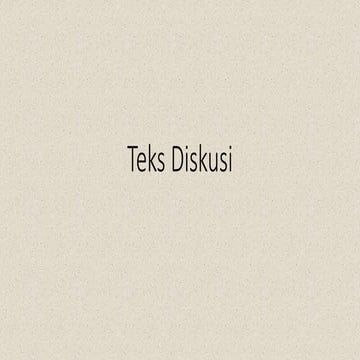 5. teks diskusi