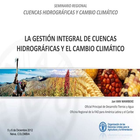 Las Cuencas Hidrográficas y El Cambio Climático. Enfoque FAO