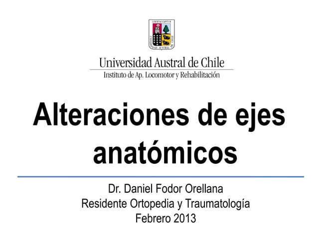 Alteraciones ejes anatomicos