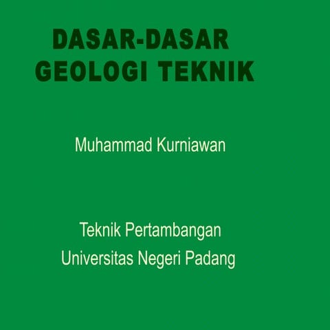 DASAR GEOLOGI TEKNIK