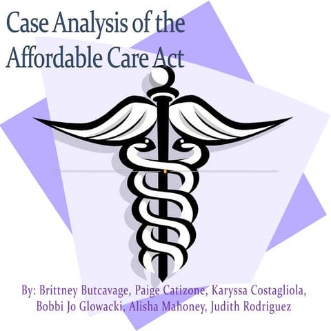 Case Analysis of the Affordable Care Act power point