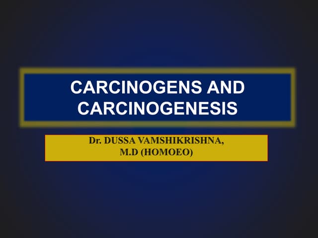 carcinogens and carcinogenesis