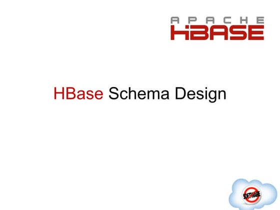 HBaseCon 2012 | HBase Schema Design - Ian Varley, Salesforce