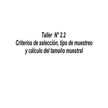 Taller: Criterios de seleccion en investigacion.