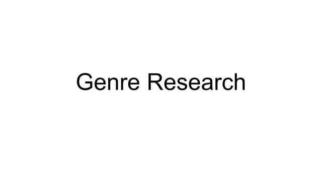 Genre reseach