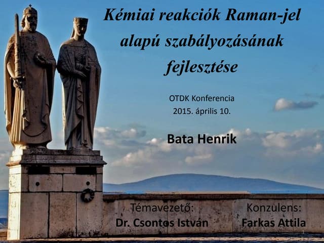 OTDK_Kémiai reakciók Raman-jel alapú szabályozásának fejlesztése