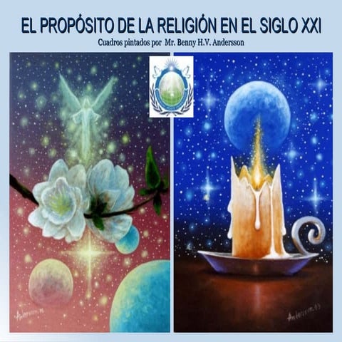 7. 3. El Propósito de la Religión en el Siglo XXI - Capítulo VII, Sección III 