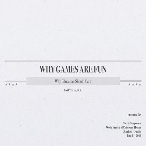 WhyGamesAreFunWhyEducatorsShouldCare