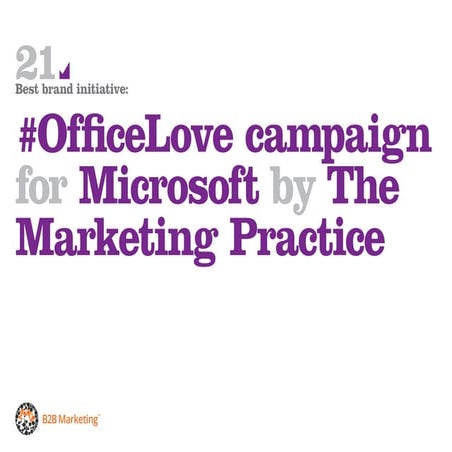 Microsoft #OfficeLove 2015 - Best Brand Initiative