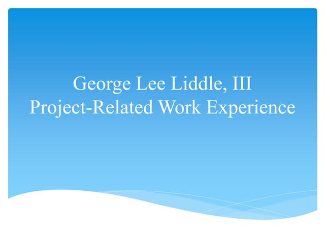 LIDDLE - Project-Related Work Experience