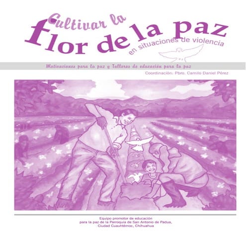 CULTIVAR LA FLOR DE LA PAZ EN STUACIONES DE VIOLENCIA