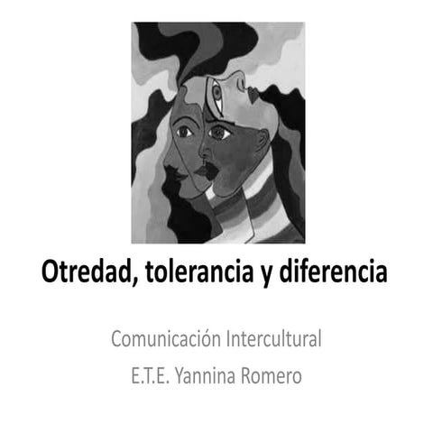 8 y 9 otredad tolerancia y diferencia