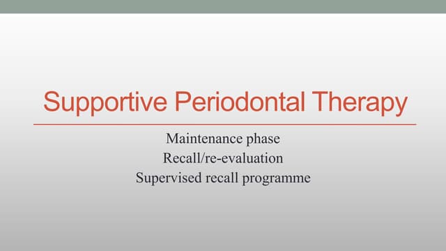 Supportive Periodontal Therapy