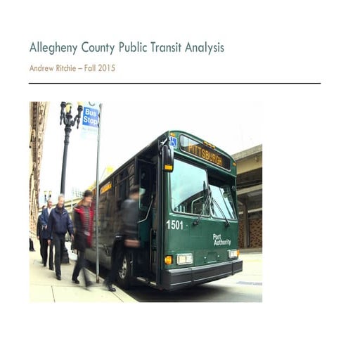Andrew - Allegheny County Transit Analysis