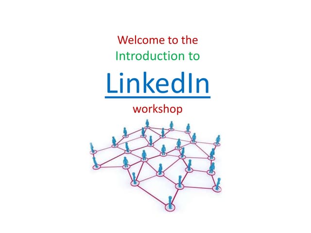 LinkedIn Powerpoint workshop presentation