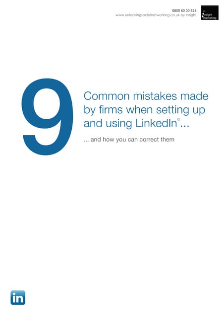 9 common LinkedIn mistakes and how to avoid them