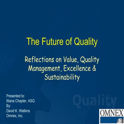 Enterprise Excellence: The Future of Quality