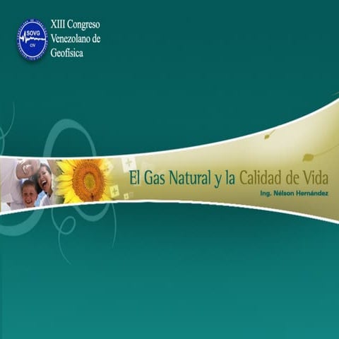 El Gas Natural Y La Calidad De Vida