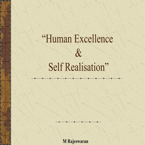 Human Excellence   Self Realisation