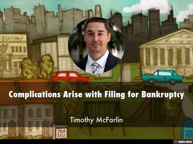 Complications Arise with Filing for Bankruptcy
