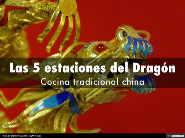 Las 5 estaciones del Dragón