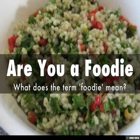 Are You a Foodie