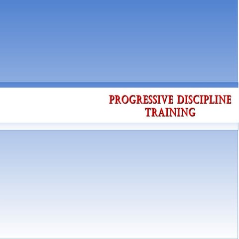 Progressive Discipline Training _1[1]
