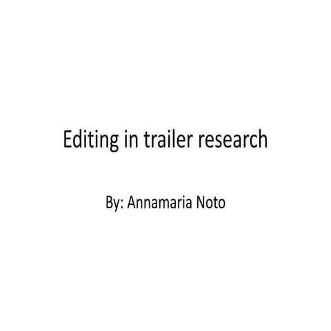 A5 editing in trailer research