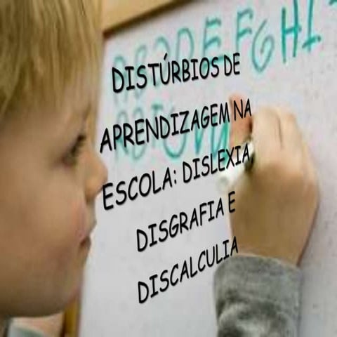 Distúrbios de aprendizagem na escola