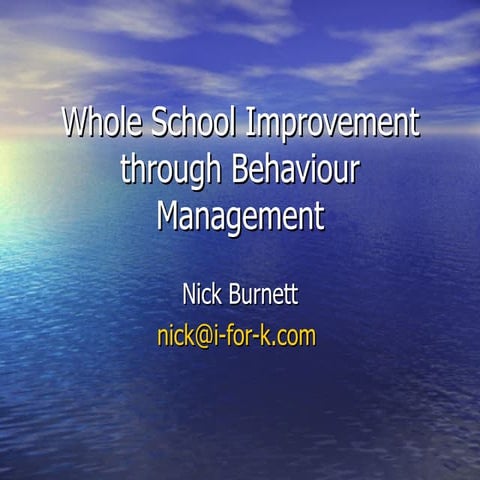 Whole School Improvement through Behaviour Management