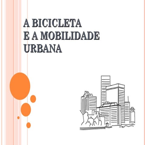 A bicicleta e a mobilidade urbana