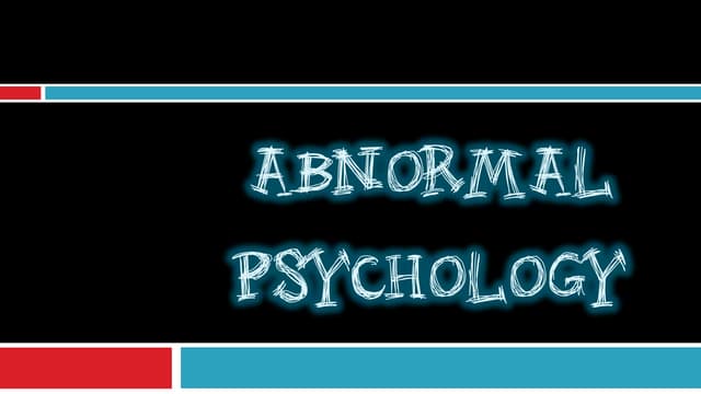 Abnormal Psychology