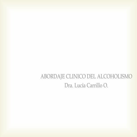 Abordaje clinico alcoholismo