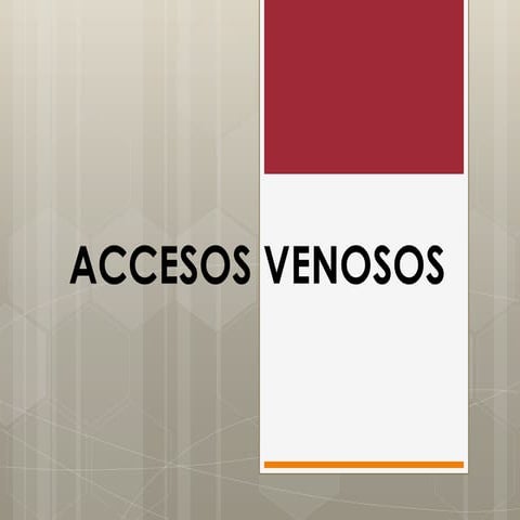 Accesos venosos ok
