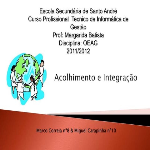 Acolhimento e Integração