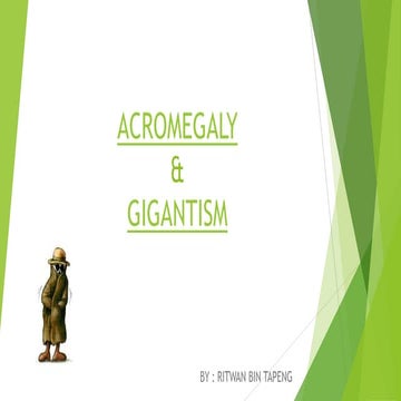 Acromegaly & gigantism