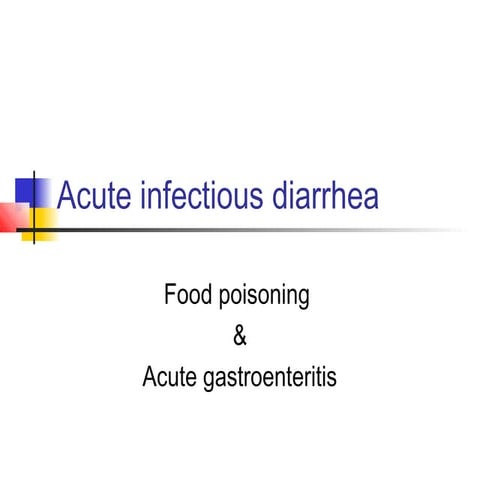 Acute infectious diarrhea