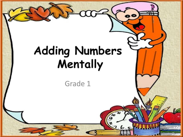 Adding numbers mentally   grade 1