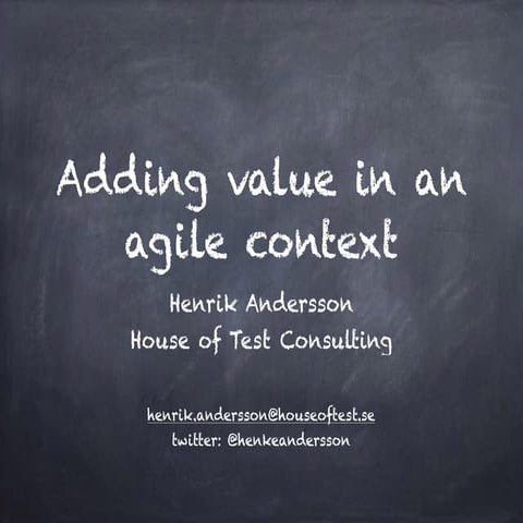 Adding value in an agile context
