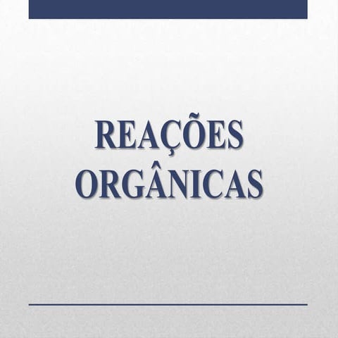 Reações de Adição e Eliminação