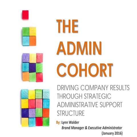 The Admin Cohort Model