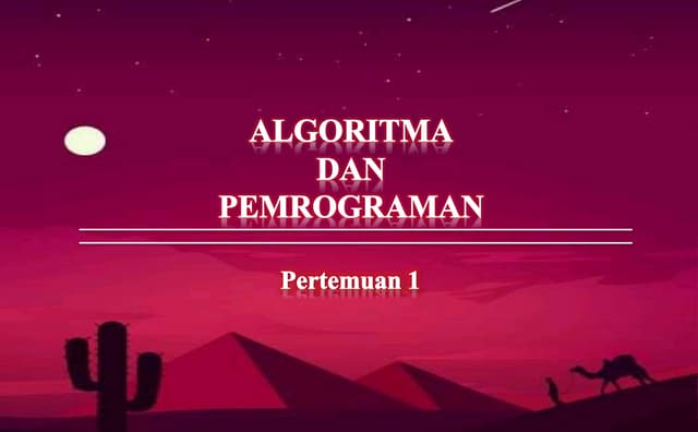 ALGORITMA dan PEMROGRAMAN