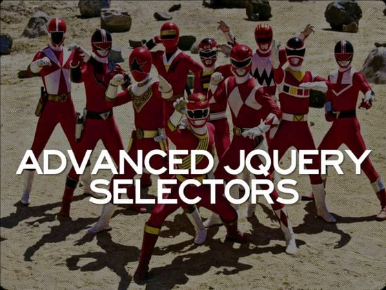Advanced j query selectors