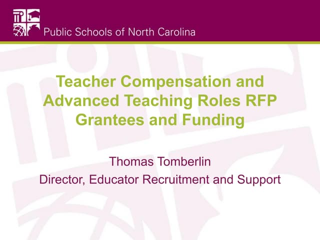Teacher Compensation and Advanced Teaching Roles RFP Grantees and Funding