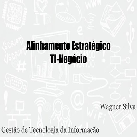 Alinhamento Estratégico de TI