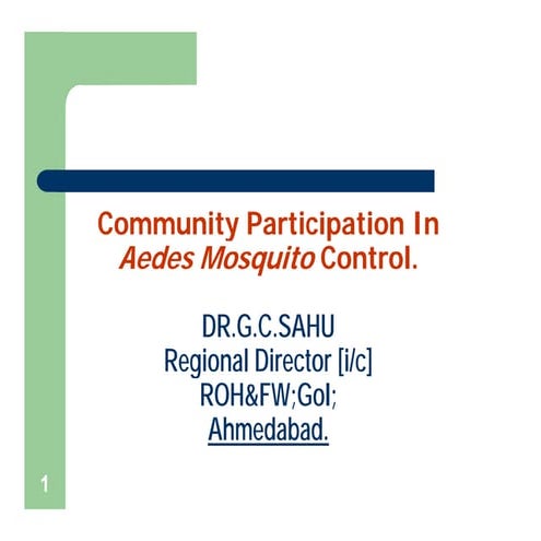 Aedes mosquito control  dr.sahu