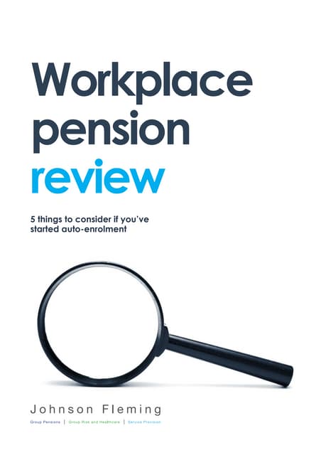 Reviewing your workplace pension