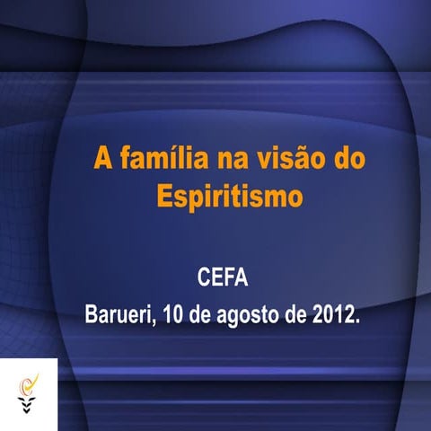 A família na visão espírita